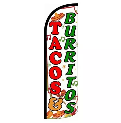 TACOS BURRITOS Windless Swooper Flag 3x11.5' Tall Feather Sign Wq13 • $23.99