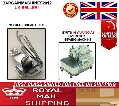 Yamato Fit's Az Overlock Needle Thread Guide Industrial Sewing Machine Part  • £11.99