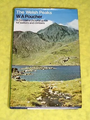 The Welsh Peaks 1987 H/b VG/G W A Poucher Walking/climbing Illustrated • £6