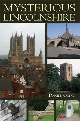 Mysterious Lincolnshire (Mysterious Counties Series) Very Good Condition Codd • £3.99