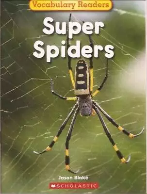 Super Spiders (Science Vocabulary Readers) - Paperback - ACCEPTABLE • $4.25