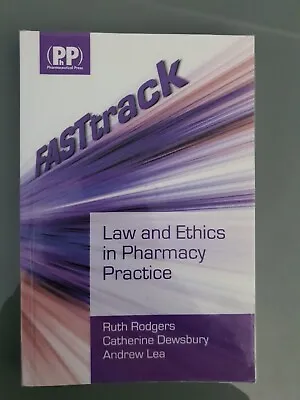 £5 • Buy FASTtrack: Law And Ethics In Pharmacy Practice By Mr Andrew Lea, Catherine...