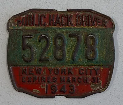 $59.99 • Buy  1943 New York City PUBLIC HACK DRIVER Hat Badge TAXI SHIELD WW2 Era