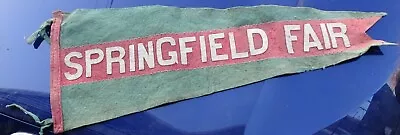 SPRINGFIELD FAIR Circa 1915 Pennant (Most Likely MAINE As It Was Found In VT.) • $157.50