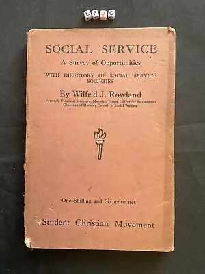 Social Service Wilfred J Rowland 1928 • $19.88