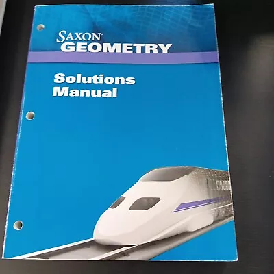 Saxon Geometry Solutions Manual 2009 • $81.03