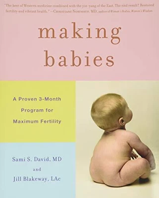 £8.99 • Buy Making Babies: A Proven 3-Month Program For Maximum Fertility By Blakeway, Jill