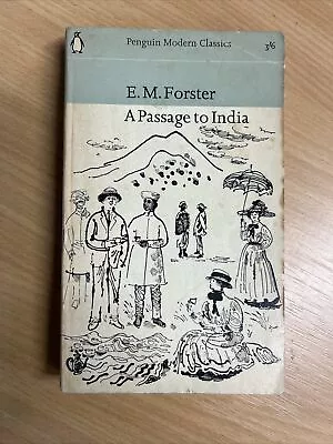 A PASSAGE TO INDIA E M Forster Penguin Modern Classics No 48 1964 • £4.25