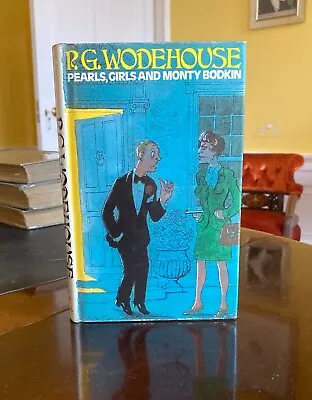 Pearls Girls And Monty Bodkin PG Wodehouse 1st Edition 1972 With Dust Jacket • £25