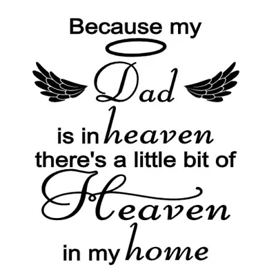 £3.49 • Buy Vinyl Quote Phrase Because My DAD/MUM Is In Heaven Sticker Decal 15.5cm X 18cm