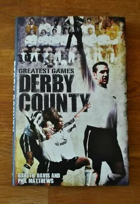 £3.95 • Buy Derby County Greatest Games - Gareth Davis And Phil Matthews