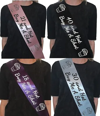 Birthday Sash Hot Buy Me A Shot 18th 21st 30th 40th 50th 60th Any Age Party • £3.30