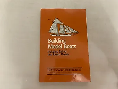 £9.99 • Buy Building Model Boats Including Sailing & Steam Vessels (Paperback) 9781559182607