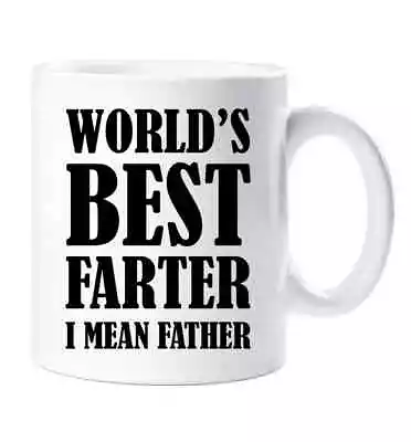 Fathers Day Mug Gift Dad Mug Worlds Best Farter Birthday Xmas Gift • £8.95