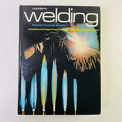 Modern Welding. Vintage Textbook. 1976 • $55