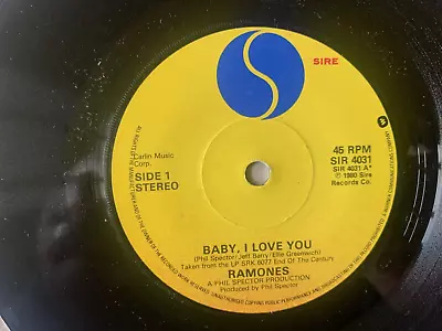 Ramones Baby I Love You 7  Vinyl 1980 • £5