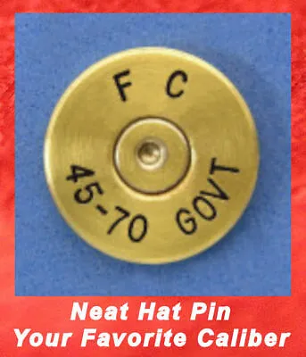 Federal  F C   45-70 GOVT  Brass  Jacket Hat Pin   Tie Tac  Bullet Ammo Pin • $6