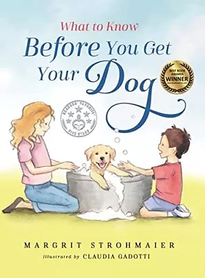 What To Know Before You Get Your Dog Strohmaier Margrit Hardcover Good • $9.58
