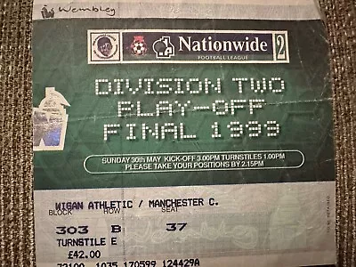 Manchester City Division Two Play Off Final Ticket 1999 • £2.99