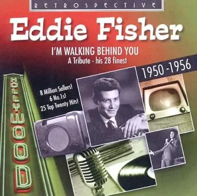 Eddie Fisher: I'm Walking Behind You • £5.58
