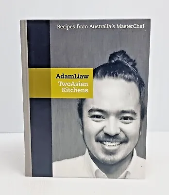 $30 • Buy Two Asian Kitchens By Adam Liaw (Hardcover) Masterchef Japanese Cookbook