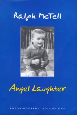 Angel Laughter: Autobiography Volume One Ralph McTell Used; Good Book • £12.65