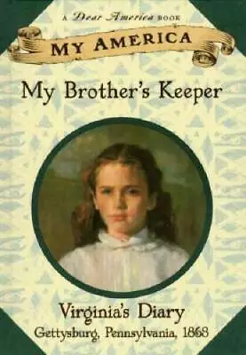 My America: My Brother's Keeper: Virginia's Civil War Diary Book One - GOOD • $3.78