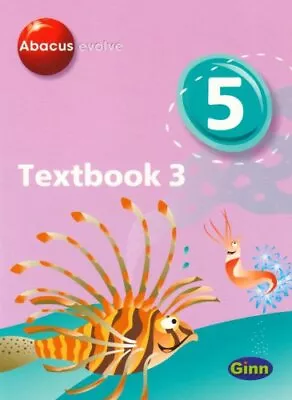 Abacus Evolve Yr5/P6: Textbook 3 (Abacus Evolve (2005) Core Compone... Paperback • £3.49