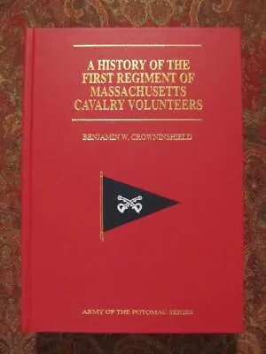 History Of First Regiment Massachusetts Cavalry Volunteers - New - 1891 Reprint • $50