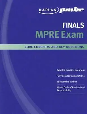 Kaplan PMBR FINALS: MPRE Exam - Paperback By Kaplan PMBR - ACCEPTABLE • $31.75