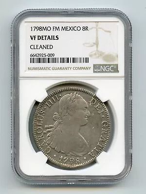 MEXICO 1798 FM 8 Reales - Carlos IV Silver Coin KM# 109 NGC VF DETAILS • $65