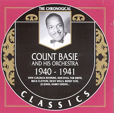 Count Basie And His Orchestra: The Chronological Classics 1940-1941 • $6.62