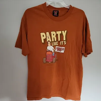 $69 • Buy King Of The Hill Party Like It’s 1999 Orange SZ Large T Shirt Mens (2005)