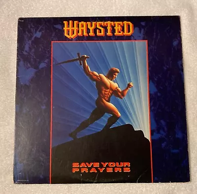 Vintage Original 1987 Waysted Save Your Prayers Vinyl Record Lp Album  Rare • $7.99