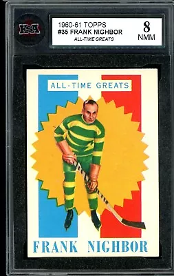 1960-61 TOPPS HOCKEY #35 Frank Nighbor ALL-Time Greats KSA 8 NM-MT Maple Leafs • $110.49