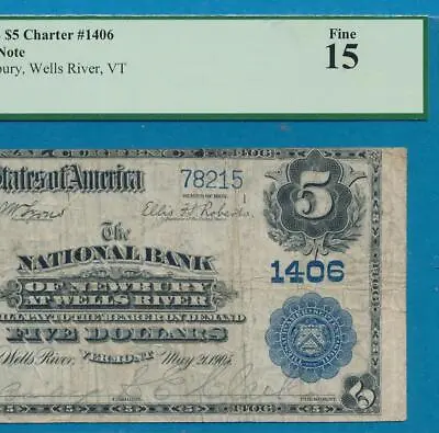 $5.00 1902  P.b. The N.b. Of Newbury At Wells River Vermont Pcgs F-15  #1406 • $299