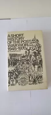 Short History Of The Post War World 1945-70 • £8.99