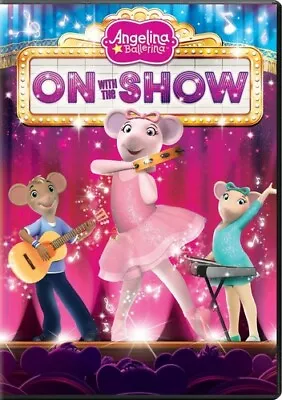 Angelina Ballerina: On With The Show [DVD] • $28.98