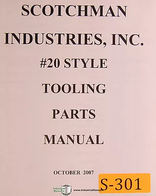 Scotchman 20 Style Ironworker Tooling And Parts Manual Year (2007) • $55