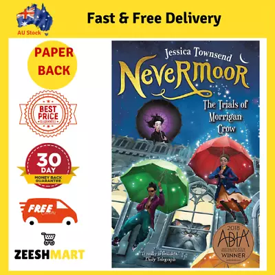 Nevermoor: The Trials Of Morrigan Crow: Nevermoor 1 By Jessica Townsend (English • $15.99