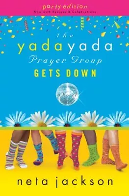 The Yada Yada Prayer Group Gets Down Book 2: With Celebrations And Recipes • $5.37
