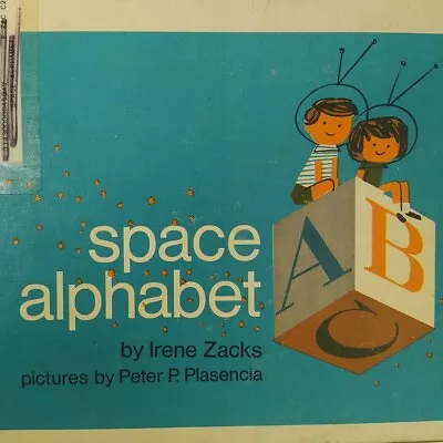 Space Alphabet By Irene Zacks Scott Foresman Reading Program Children Vintage HC • $42.22