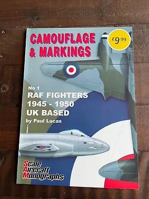 Camouflage & Markings No 1 RAF Fighters 1945-50 UK Based PB Paul Lucas • £17.50