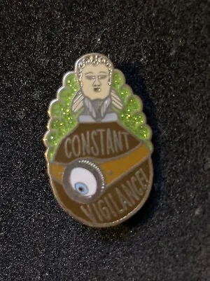 Mad Eye Moody Constant Vigilance Harry Potter Pin • $15