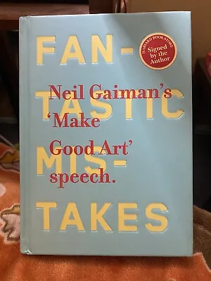 $55 • Buy Signed Neil Gaiman's 'Make Good Art Speech' Hardcover 1st/1st Inspiration 2013