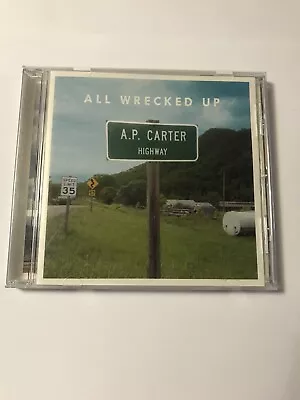 All Wrecked Up – A.P. Carter Highway Bluegrass CD • $13.50