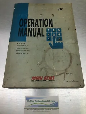 Mori Seiki Operation Manual - NV4000 - OM-NV4FMSG501 • $60