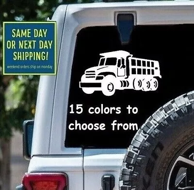 8 Sizes DUMP TRUCK STICKER DECAL Car Window MacBook Laptop Tablet IPad Gift • $3.20