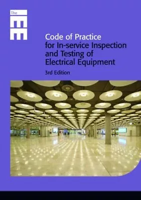 Code Of Practice For In-service Inspection And Testing Of El... By Iee Paperback • £3.49