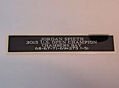 Jordan Spieth Nameplate For A 2015 US Open Golf Ball Or Golf Club Case 1.25 X 6 • $6.50